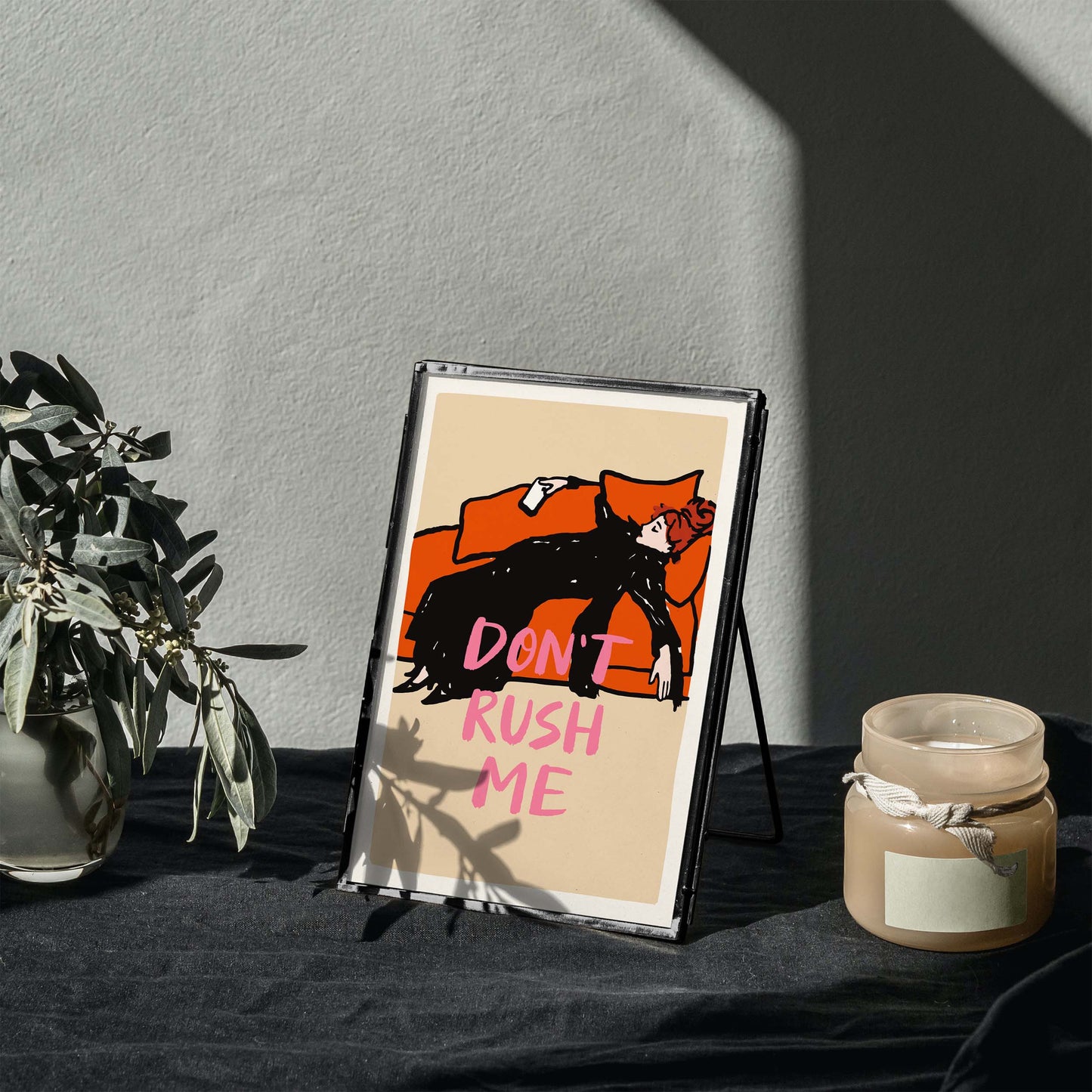 Don't Rush Me Lounge Poster