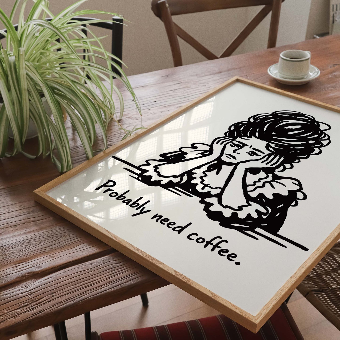 Probably Need Coffee Funny Poster