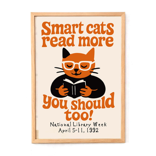 Smart Cats Read More Poster