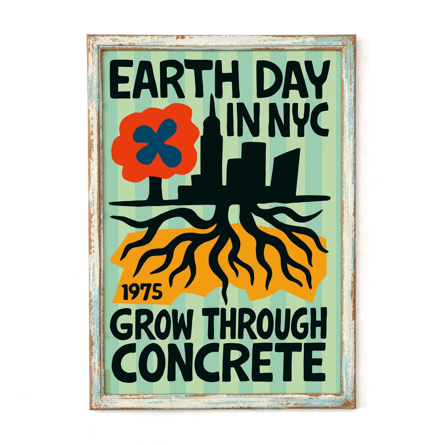 Earth Day in NYC – Grow Through Concrete Poster