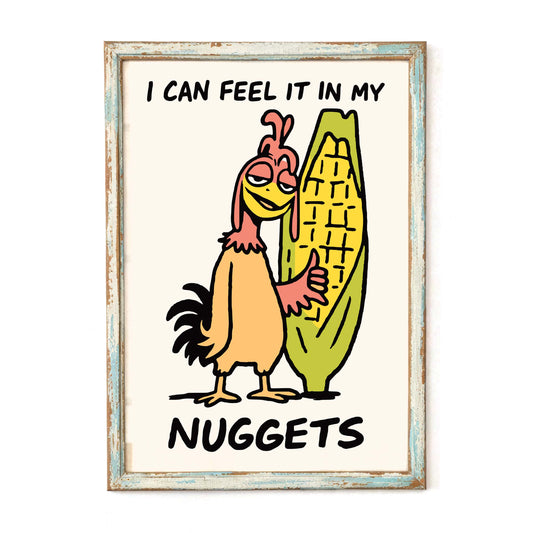 Feel It In My Nuggets Poster
