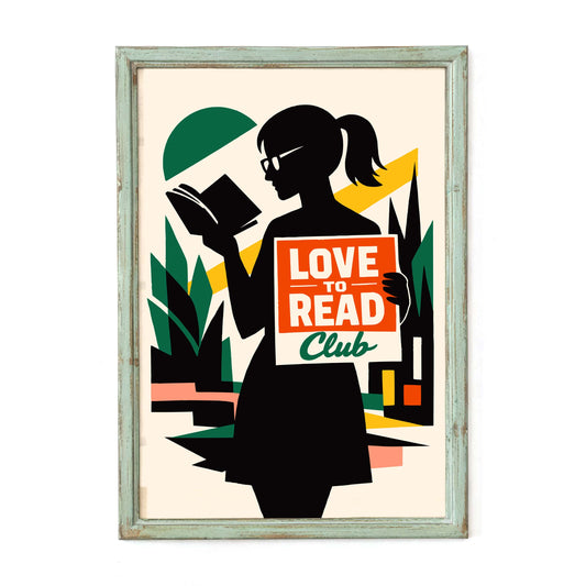 Love To Read Club Poster Wall Art