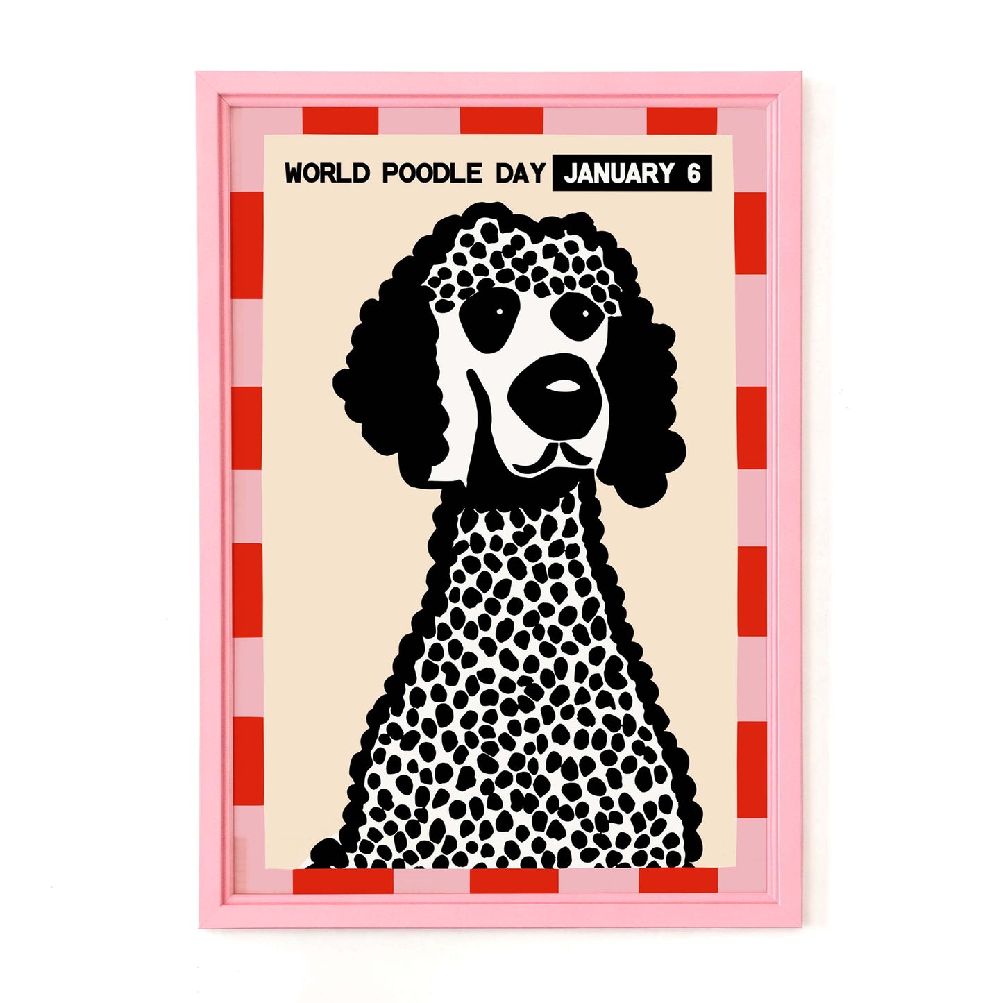 World Poodle Day January 6 Poster Print