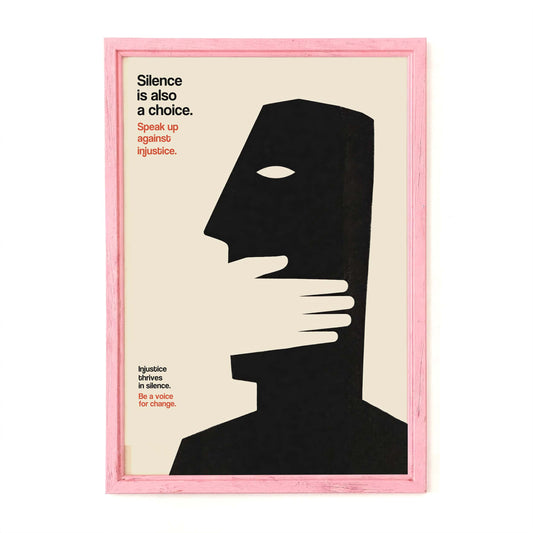 Silence Injustice Awareness Poster Print