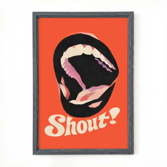 Shout Mouth Poster Wall Art