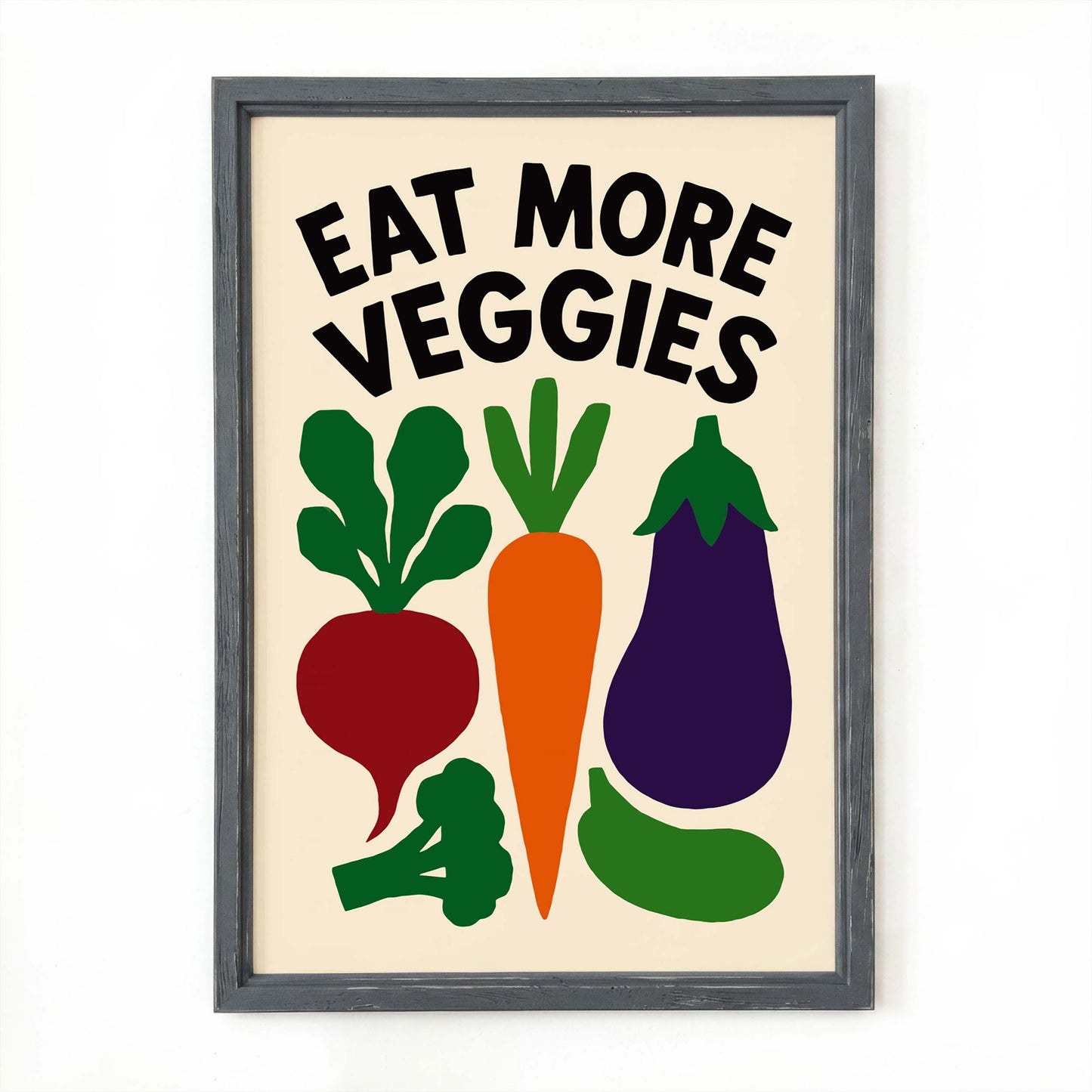Eat More Veggies Poster Print