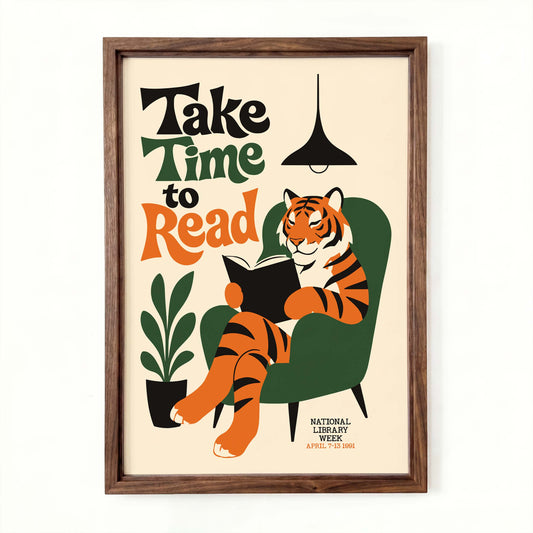 Take Time To Read Poster For Library