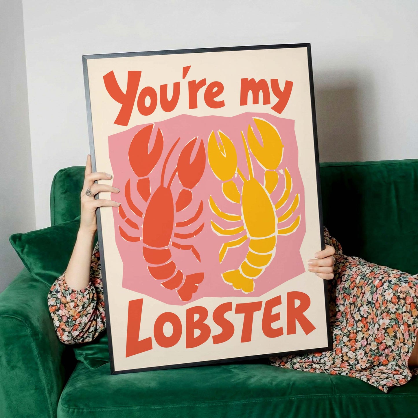 You're My Lobster Wall Art
