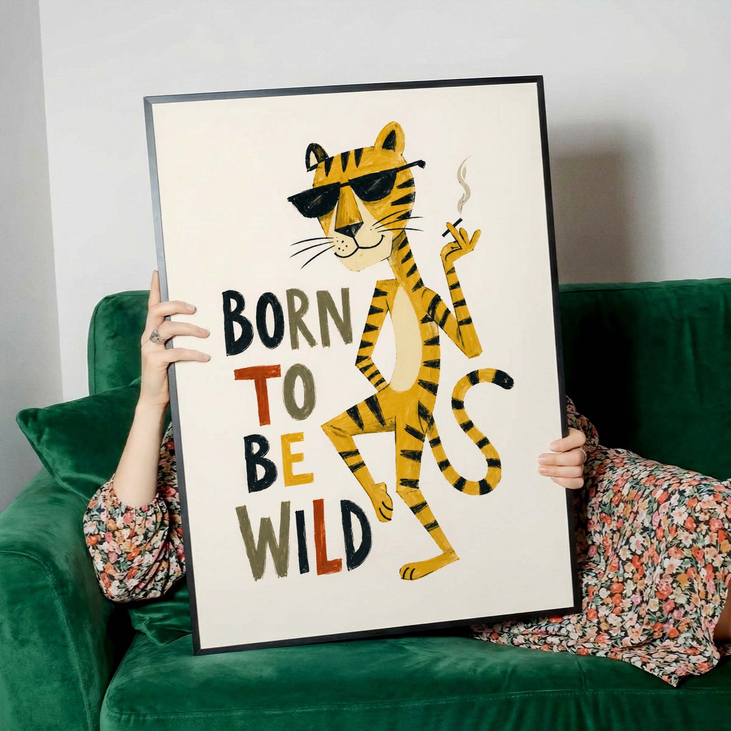 Wild Tiger Quote Poster Print
