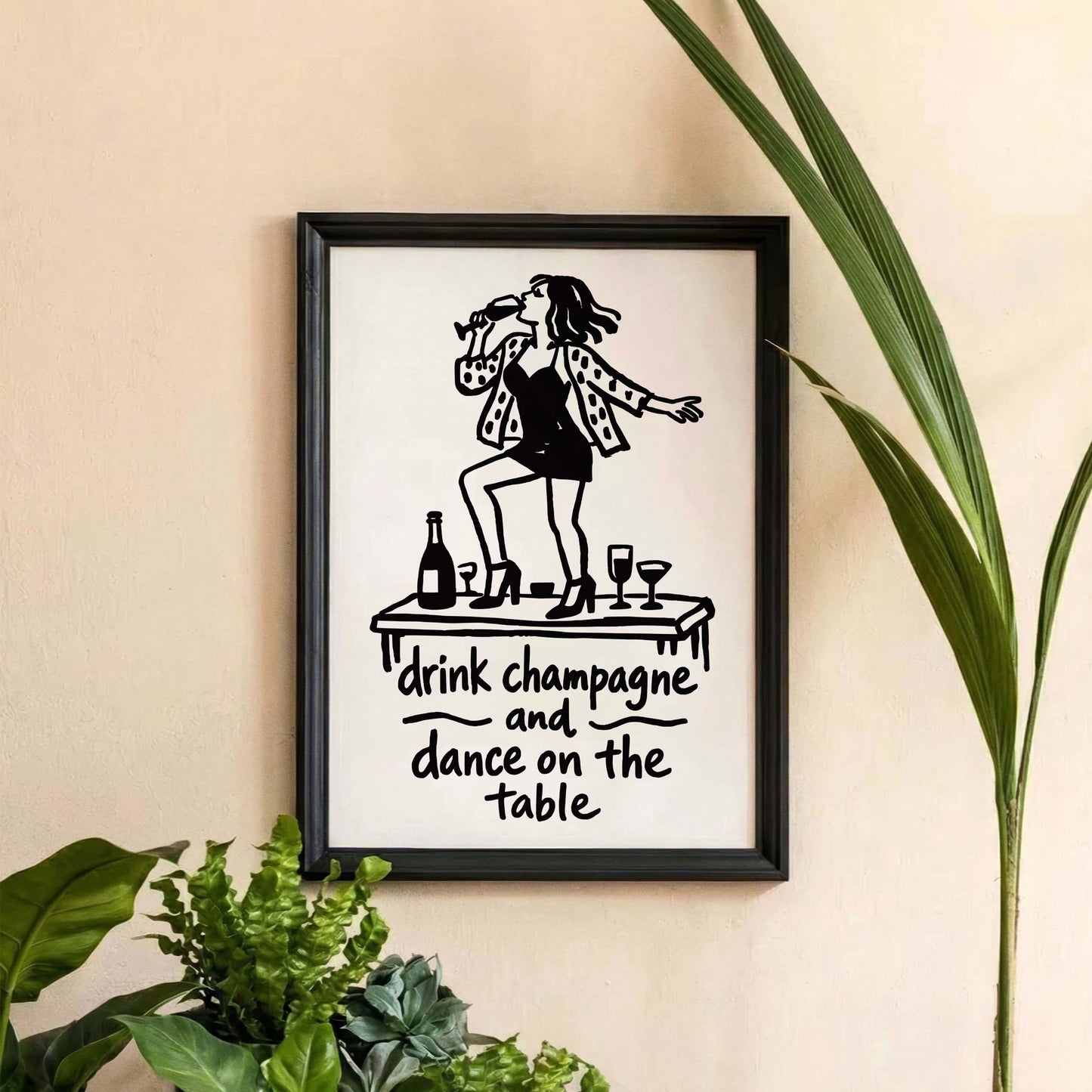 Champagne Dance Quote Wall Print
