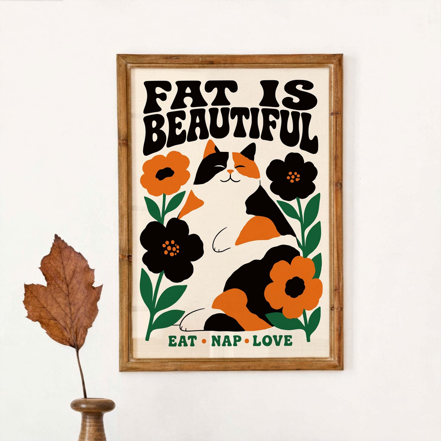 Fat Is Beautiful Cat Poster