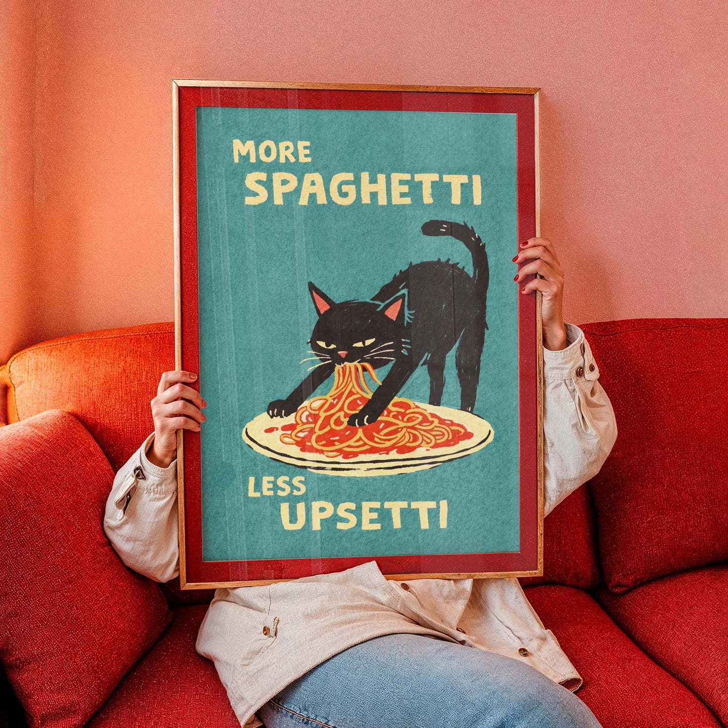 More Spaghetti Less Upsetti Cat Poster
